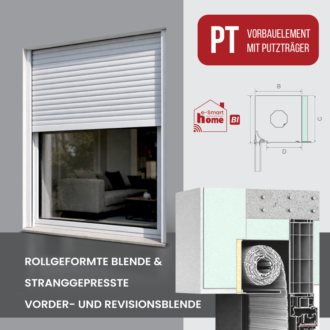 Vorbaurollladen mit Putzträger (PT) – vorbereitete Integration
